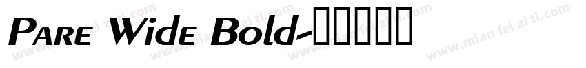 Pare Wide Bold字体转换